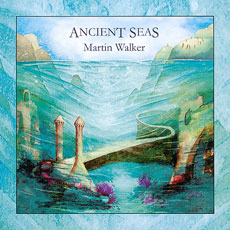 Ancient Seas - Martin Walker/YTMCD 002